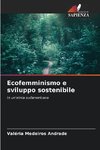 Ecofemminismo e sviluppo sostenibile