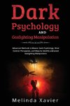 DARK PSYCHOLOGY AND  GASLIGHTING MANIPULATION