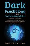 DARK PSYCHOLOGY AND  GASLIGHTING MANIPULATION