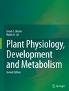 Plant Physiology, Development and Metabolism