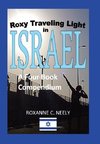 Roxy  Traveling Light in   Israel