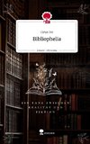 Bibliophelia. Life is a Story - story.one