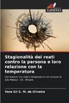 Stagionalità dei reati contro la persona e loro relazione con la temperatura