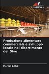 Produzione alimentare commerciale e sviluppo locale nel dipartimento del Divo