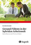 Gesund Führen in der hybriden Arbeitswelt