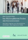 Ins Philosophieren finden mit Kürzesttexten