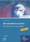 Wirtschaftliches Handeln Grundlagen