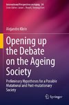 Opening up the Debate on the Aging Society