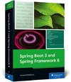 Spring Boot 3 and Spring Framework 6