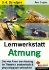 Lernwerkstatt Atmung / Band 1 (Klasse 5-8)