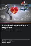 Riabilitazione cardiaca e trapianto