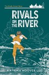 Rivals on the River