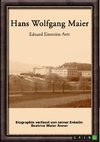 Hans Wolfgang Maier. Eduard Einsteins Arzt