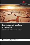 Erosion and surface dynamics