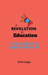 A Revolution in Education