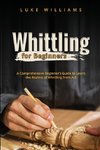 WHITTLING  FOR  BEGINNERS