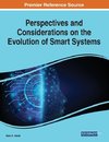 Perspectives and Considerations on the Evolution of Smart Systems