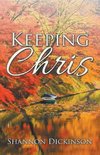 Keeping Chris