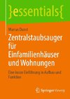 Zentralstaubsauger für Einfamilienhäuser und Wohnungen