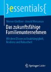 Das zukunftsfähige Familienunternehmen