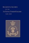 Regimental Records of the First Battalion the Royal Dublin Fusiliers