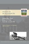 HISTORY OF 99 SQUADRON. Independent Force. Royal Air Force. March, 1918 - November, 1918