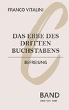 Das Erbe des dritten Buchstabens