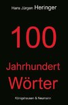 100 Jahrhundert Wörter