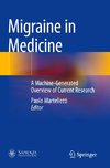 Migraine in Medicine