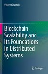 Blockchain Scalability and its Foundations in Distributed Systems