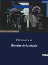 Histoire de la magie