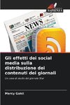 Gli effetti dei social media sulla distribuzione dei contenuti dei giornali