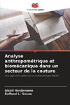 Analyse anthropométrique et biomécanique dans un secteur de la couture