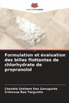 Formulation et évaluation des billes flottantes de chlorhydrate de propranolol