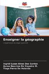 Enseigner la géographie