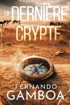 LA DERNIÈRE CRYPTE