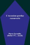 L'occasion perdue recouverte