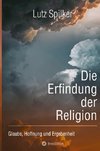 Die Erfindung der Religion