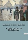 A Little Girl in Old Philadelphia