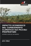 IMPATTO ECONOMICO DEL CAMBIAMENTO CLIMATICO SUI PICCOLI PROPRIETARI