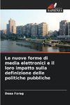 Le nuove forme di media elettronici e il loro impatto sulla definizione delle politiche pubbliche