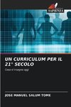 UN CURRICULUM PER IL 21° SECOLO