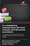 Le competenze comunicative del tutor virtuale nell'istruzione secondaria