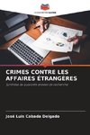 CRIMES CONTRE LES AFFAIRES ÉTRANGÈRES