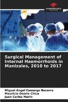 Surgical Management of Internal Haemorrhoids in Manizales, 2010 to 2017