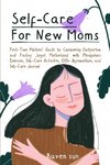 Self-Care for New Moms