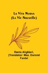 La Vita Nuova (La Vie Nouvelle)