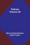 Pelham - Volume 06