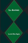 La destinée