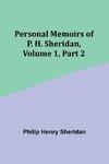 Personal Memoirs of P. H. Sheridan, Volume 1, Part 2